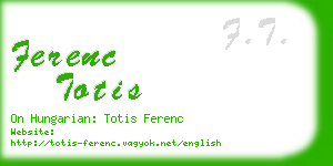 ferenc totis business card